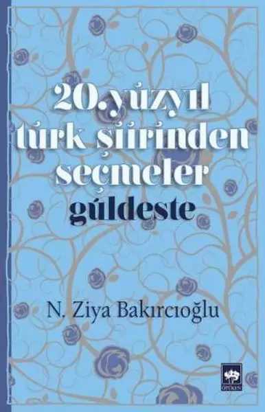 20-yuzyil-turk-siirinden-secmeler