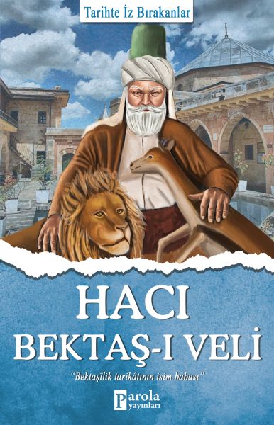 haci-bektas-i-veli-tarihte-iz-birakanlar