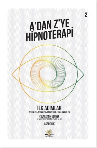 ilk-adimlar-a-dan-z-ye-hipnoterapi-2-kitap