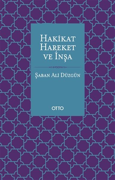 hakikat-hareket-ve-insa