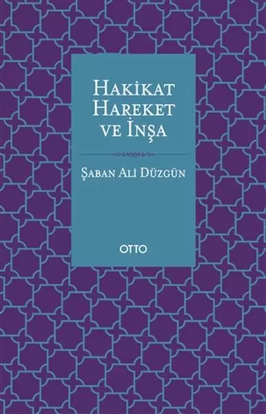 hakikat-hareket-ve-insa