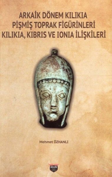 arkaik-donem-kilikia-pismis-toprak-figurinleri-kilikia-kibris-ve-ionia-iliskileri