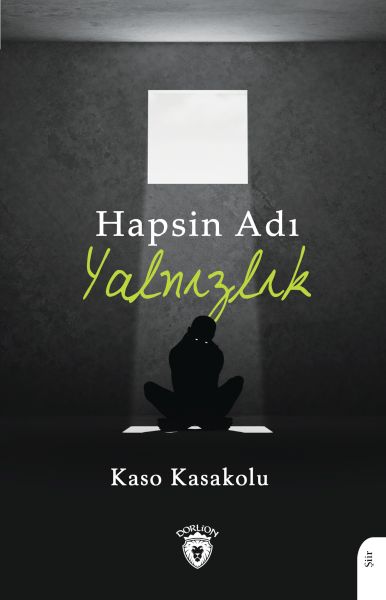 hapsin-adi-yalnizlik