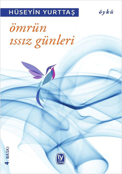 omrun-issiz-gunleri