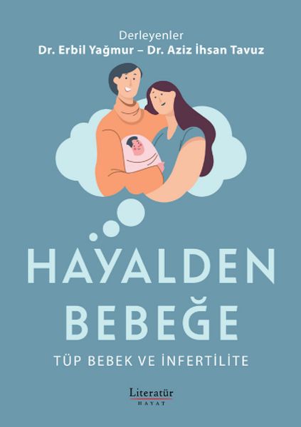 hayalden-bebege-tup-bebek-ve-infertilite