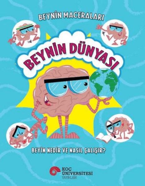 beynin-maceralari-beynin-dunyasi-beyin-nedir-ve-nasil-calisir