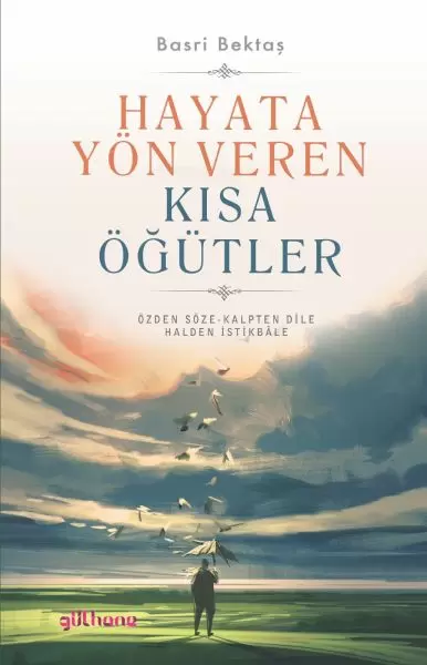 hayata-yon-veren-kisa-ogutler