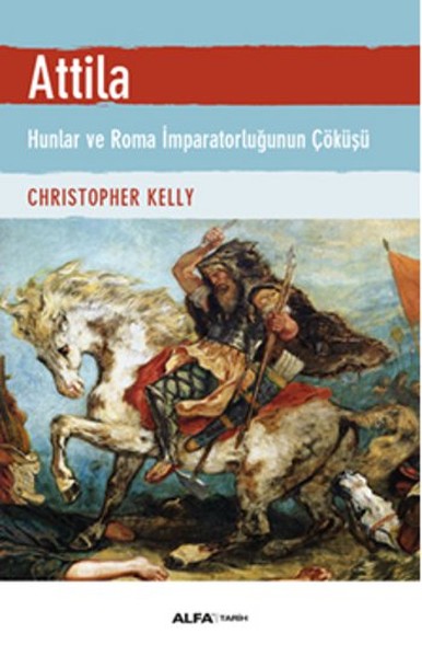 atilla-hunlar-ve-roma-imparatorlugunun-cokusu