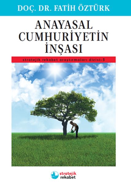 anayasal-cumhuriyetin-insasi-stratejik-rekabet-arastirmalari-dizisi-5