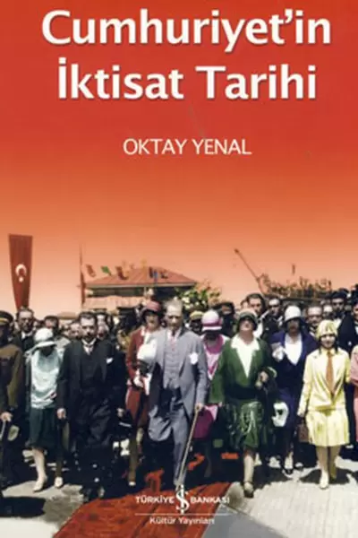 cumhuriyetin-iktisat-tarihi