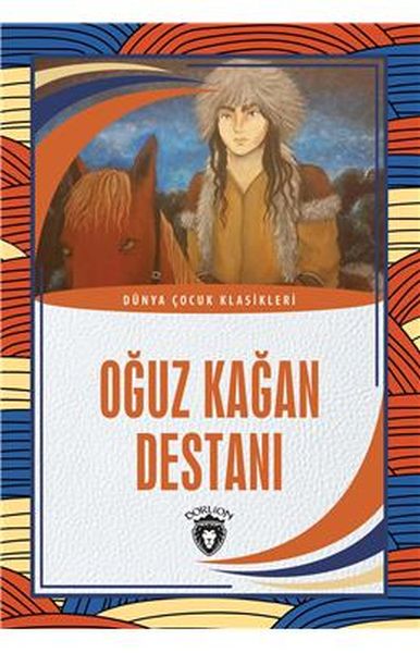 oguz-kagan-destani-dunya-cocuk-klasikleri