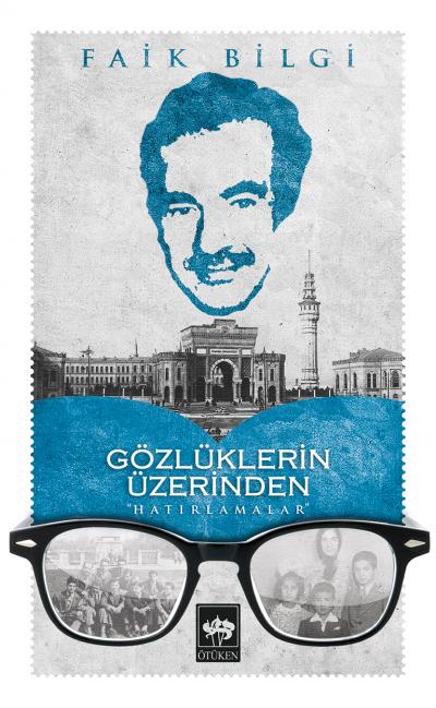 gozluklerin-uzerinden-hatirlamalar