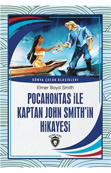 pocahontas-ile-kaptan-john-smith-in-hikayesi-dunya-cocuk-klasikleri-7-12yas