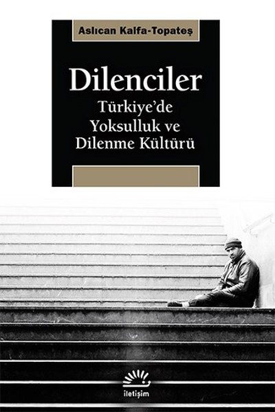 dilenciler-turkiye-de-yoksulluk-ve-dilenme-kulturu