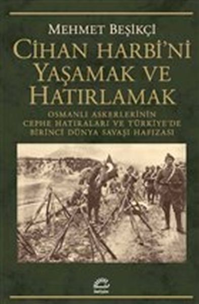 cihan-harbi-ni-yasamak-ve-hatirlamak