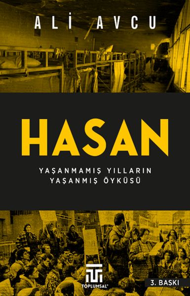 hasan-yasanmamis-yillarin-yasanmis-oykusu