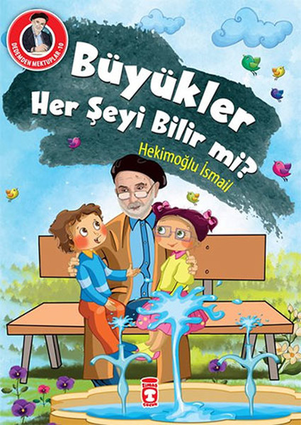 dedemden-mektuplar-10-buyukler-her-seyi-bilir-mi