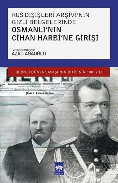 rus-disisleri-arsivi-nin-gizli-belgelerinde-osmanli-nin-cihan-harbi-ne-girisi