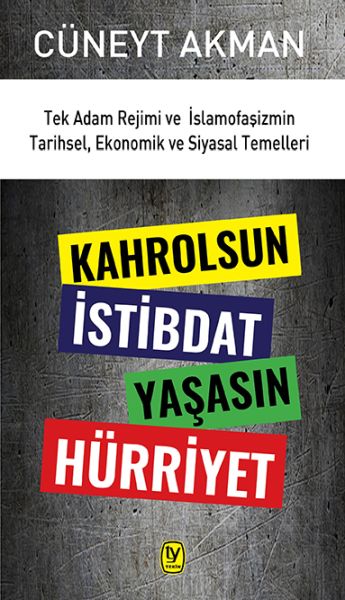 kahrolsun-istibdat-yasasin-hurriyet