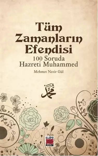 tum-zamanlarin-efendisi-100-soruda-hazreti-muhammed