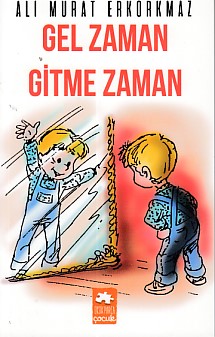 gel-zaman-gitme-zaman