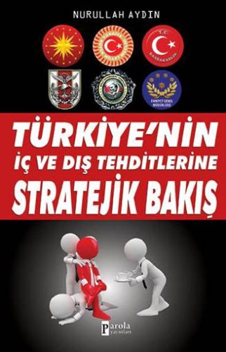 turkiye-nin-ic-ve-dis-tehditlerine-stratejik-bakis