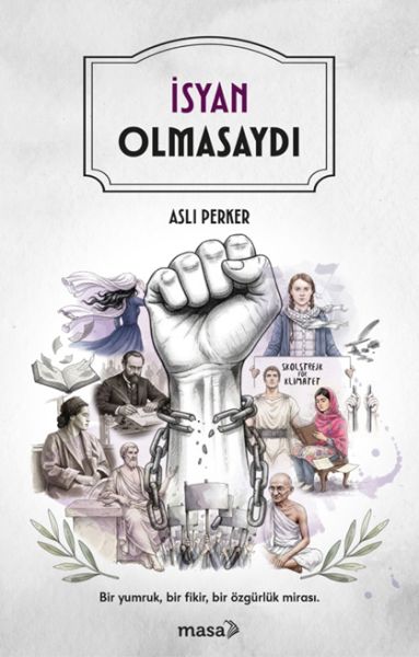 isyan-olmasaydi