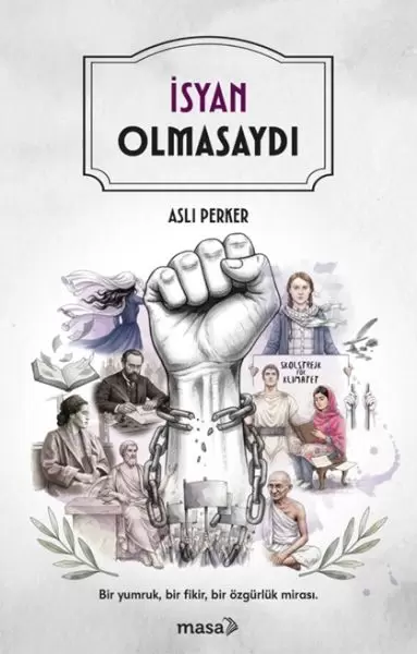 isyan-olmasaydi