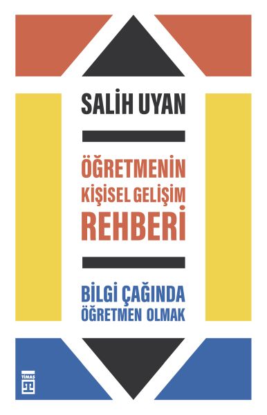 ogretmenin-kisisel-gelisim-rehberi-bilgi-caginda-ogretmen-olmak