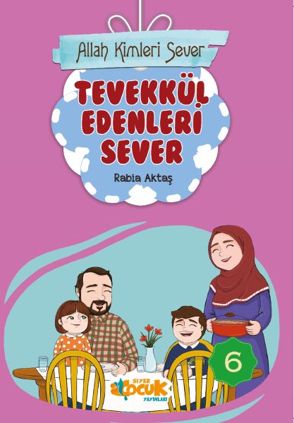 allah-kimleri-sever-serisi-6-tevekkul-edenleri-sever