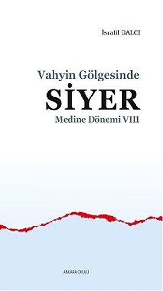 medine-donemi-7-vahyin-golgesinde-siyer