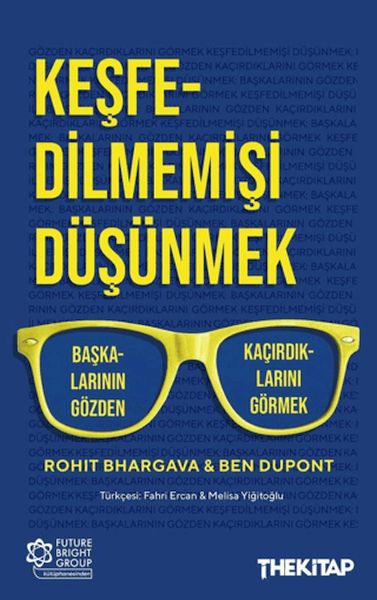 kesfedilmemisi-dusunmek