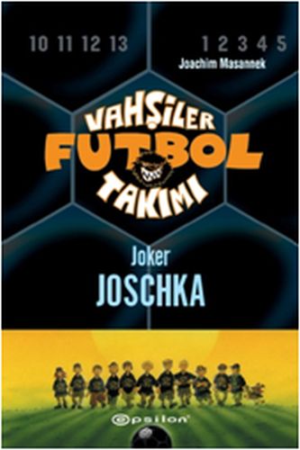 vahsiler-futbol-takimi-9-joker-joschka-ciltli