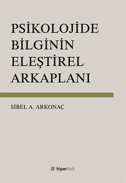 psikolojide-bilginin-elestirel-arkaplani