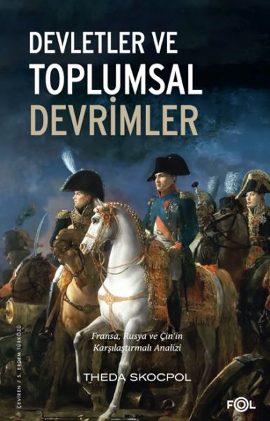 devletler-ve-toplumsal-devrimler-fransa-rusya-ve-cin-in-karsilastirmali-analizi-226491