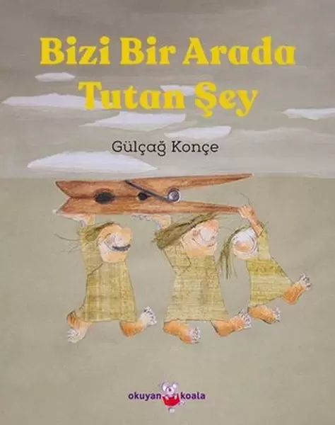 bizi-bir-arada-tutan-sey