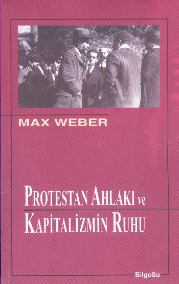 protestan-ahlaki-ve-kapitalizmin-ruhu-126432