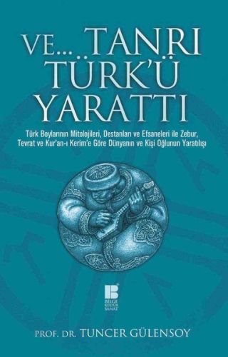 ve-tanri-turk-u-yaratti