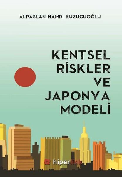 kentsel-riskler-ve-japonya-modeli