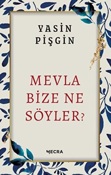 mevla-bize-ne-soyler