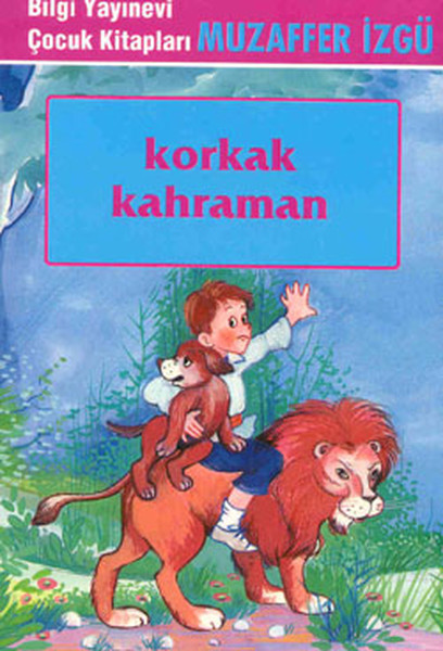 korkak-kahraman