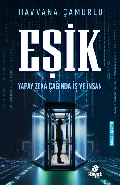 esik-yapay-zeka-caginda-is-ve-insan