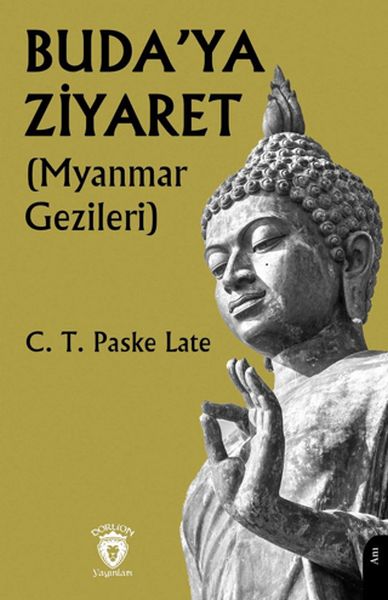 buda-ya-ziyaret-myanmar-gezileri