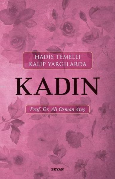 hadis-temelli-kalip-yargilarda-kadin