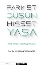 fark-et-dusun-hisset-yasa-kendi-kendine-psikoterapi-rehberi