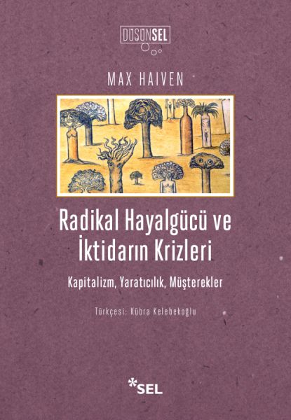 radikal-hayalgucuve-iktidarin-krizleri