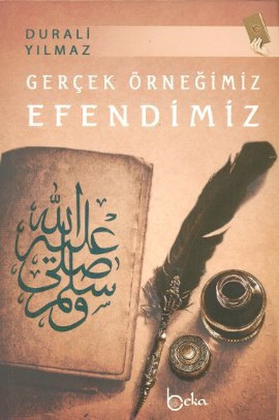 gercek-ornegimiz-efendimiz