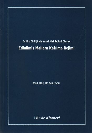 evlilik-birliginde-yasal-mal-rejimi-olarak-edinilmis-mallara-katilma-rejimi