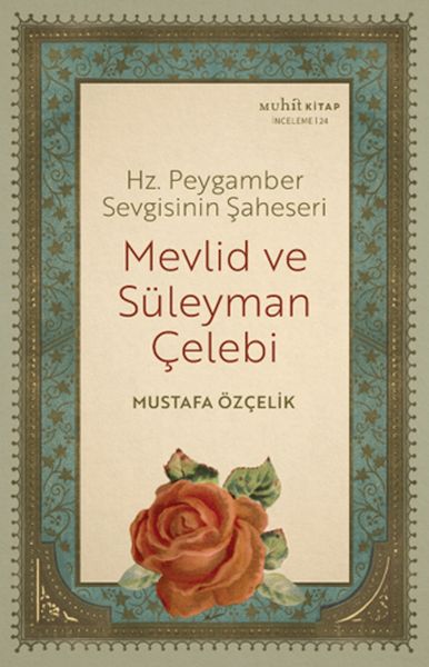 hz-peygamber-sevgisinin-saheseri-mevlid-ve-suleyman-celebi