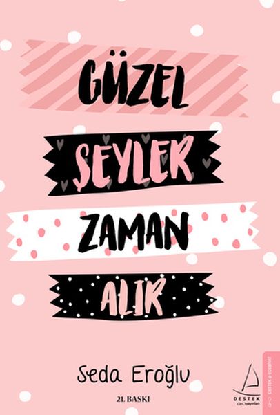 guzel-seyler-zaman-alir